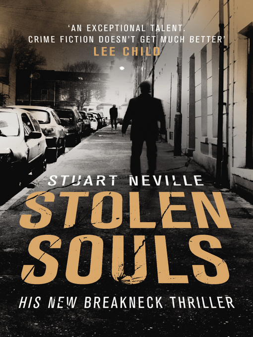 Title details for Stolen Souls by Stuart Neville - Available